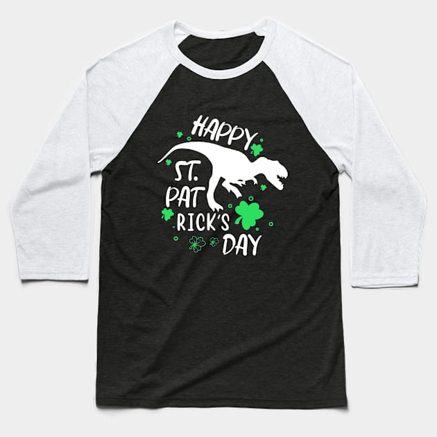 Happy Saint Patrick's Day Gift Shirt For Men's St Patrick's Day Shirt Funny Women's Patrick's Day Gift Ideas tee Baseball T-Shirt by dianoo